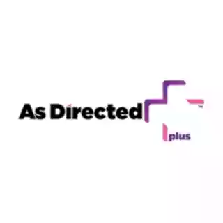 As Directed Plus