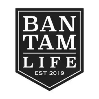 Bantam Life