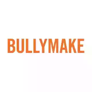 Bullymake