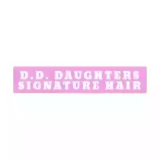 D.D. Daughters Signature Hair