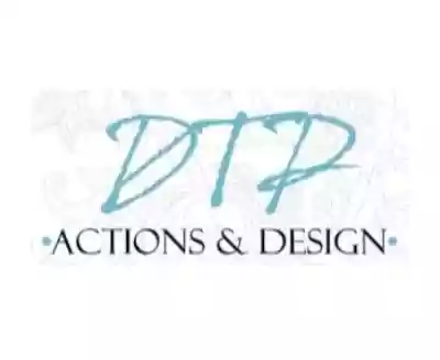 DTP Actions & Design