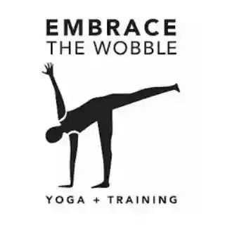 Embrace the Wobble