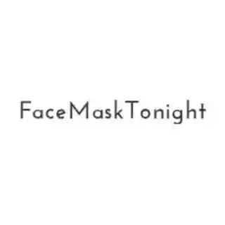 Face Mask Tonight