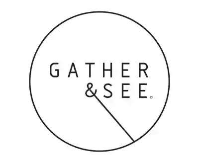 Gather & See