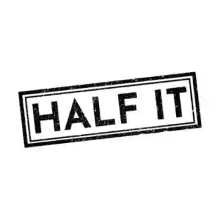 Half It