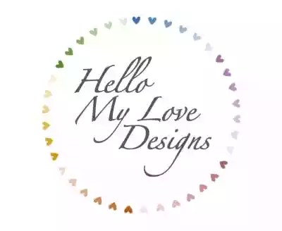 Hello My Love Designs
