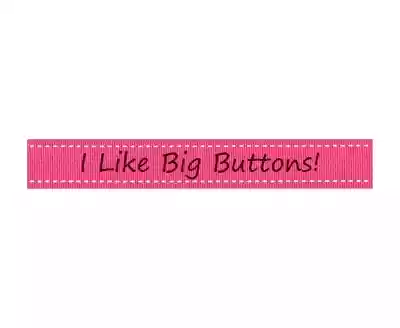 I Like Big Buttons!