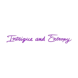 Intrigue and Entropy