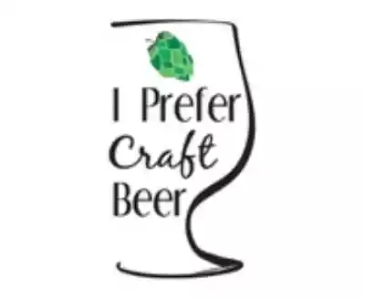 I Prefer Craft Beer
