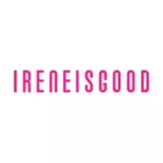 Ireneisgood