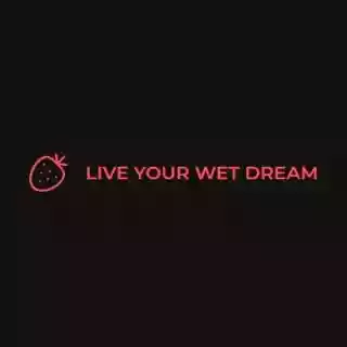 LiveYourWetDream