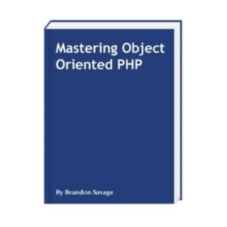 Mastering Object Oriented PHP