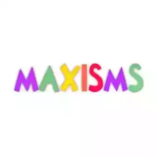 Maxisms