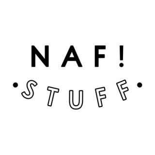 NAF! Stuff