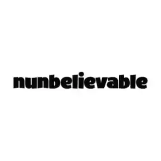 Nunbelievable