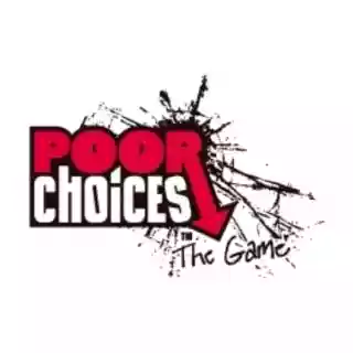 Poor Choices