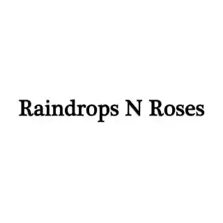 Raindrops N Roses