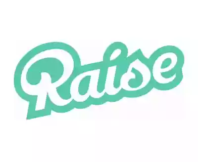 Raise