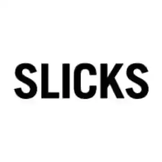 Slicks