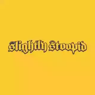 Slightly Stoopid