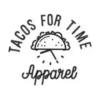 Tacos For Time Apparel