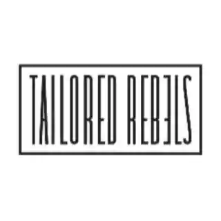 Tailored Rebels