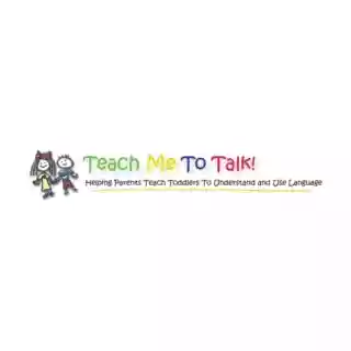 Teach Me To Talk