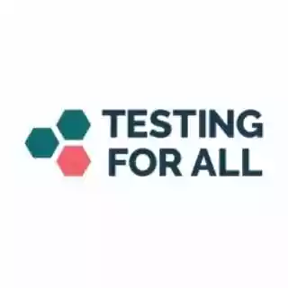 Testing For All