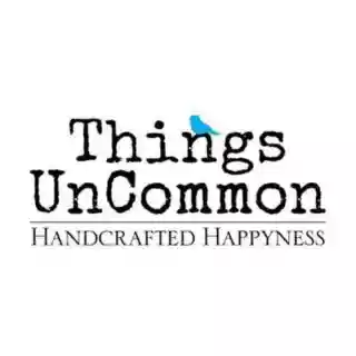 Things UnCommon