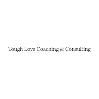 Tough Love Coaching & Consulting