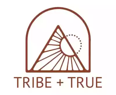 Tribe and True