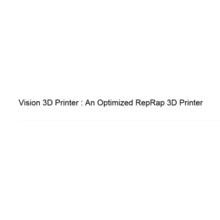 Vision 3d Printer