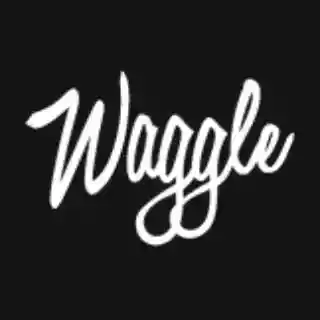 Waggle