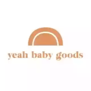 Yeah Baby Goods