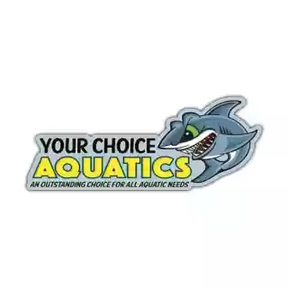 Your Choice Aquatics