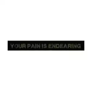 Your Pain is Endearing